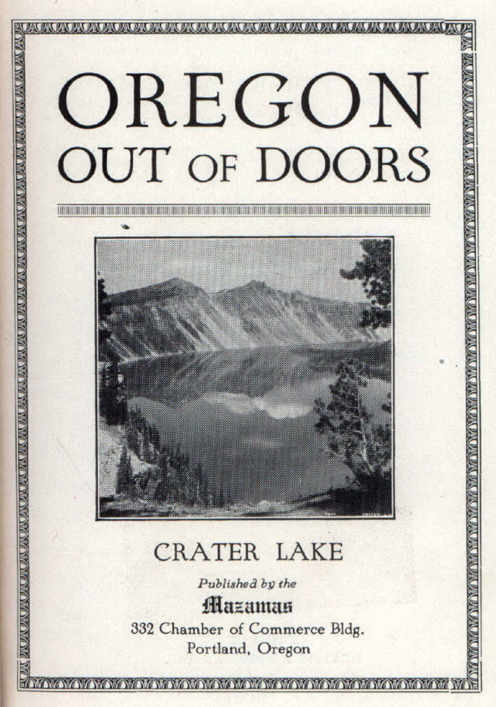 Oregon Out of Doors – Crater Lake 1922